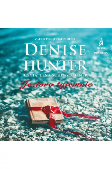 Audiobook CD MP3 Jezioro tajemnic. Pensjonat Bluebell. Tom 1 - Denise Hunter