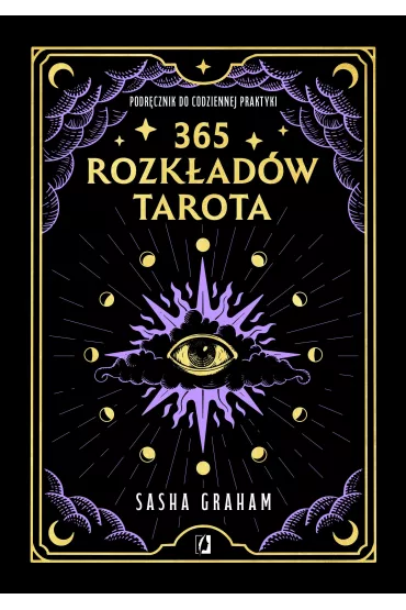 Pakiet Praktyczny kurs Tarota. Kompletny podr�cznik dla ka�dego, 365 rozk�ad�w Tarota. Podr�cznik do codziennej praktyki