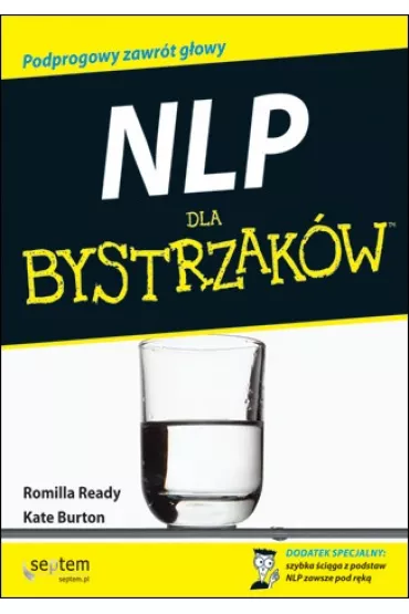NLP dla bystrzak�w - Kate Burton, Romilla Ready
