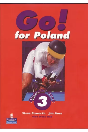 Go for Poland 3. Student's Book - Steve Elsworth, Rose Jim