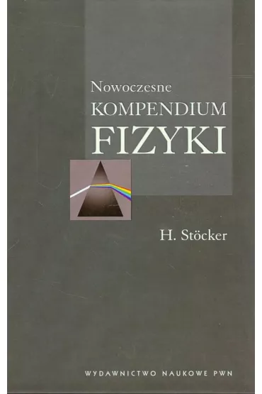 Nowoczesne kompendium fizyki - Stocker Horst