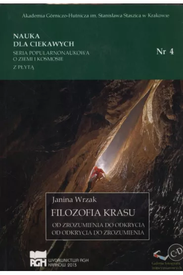 Filozofia krasu. Od zrozumienia do odkrycia. Od odkrycia do zrozumienia - Janina Wrzak