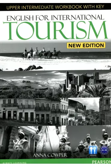 English for International Tourism. New Edition. Upper-Intermediate. Workbook with key plus Audio CD - Anna Cowper