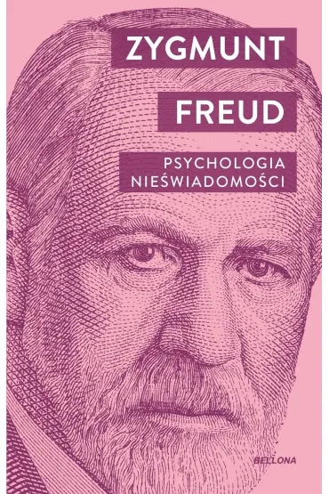 Psychologia nie�wiadomo�ci - Zygmunt Freud