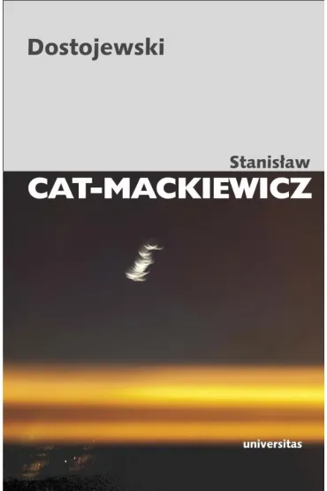 Dostojewski - Stanis�aw Cat-Mackiewicz