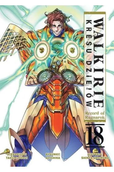 Walkirie Kresu Dziej�w Record of Ragnarok. Tom 18 - Fukui Takumi, Shinya Umemura, Azychika