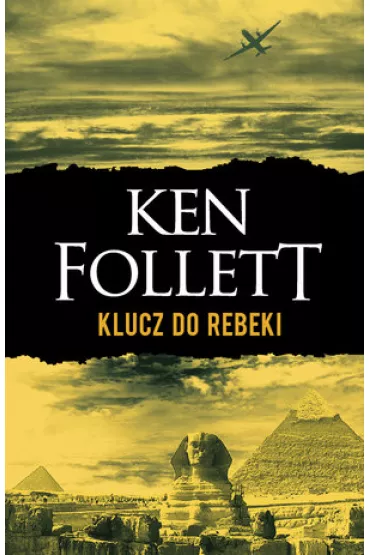 Klucz do rebeki - Ken Follett