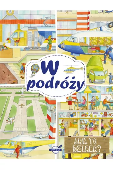 Jak to dzia�a? W podr�y