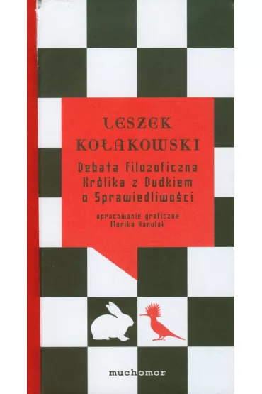 Debata filozoficzna Kr�lika z Dudkiem o Sprawiedliwo�ci - Leszek Ko�akowski