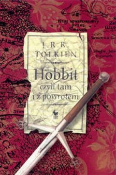 Hobbit czyli tam i z powrotem - Tolkien John Ronald Reuel