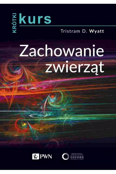 Kr�tki kurs. Zachowanie zwierz�t - Tristram D. Wyatt