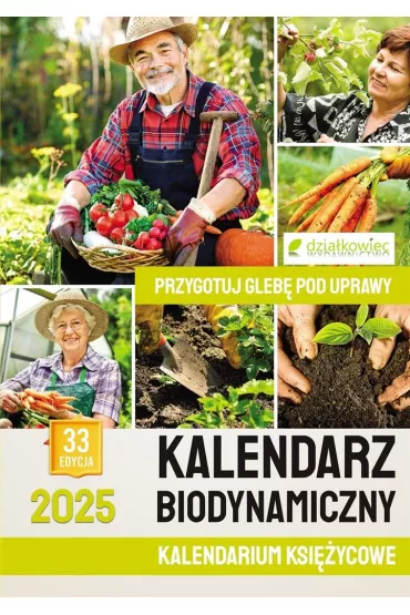 Kalendarz 2025 biodynamiczny - Ewa Ferens, Janusz  Willand