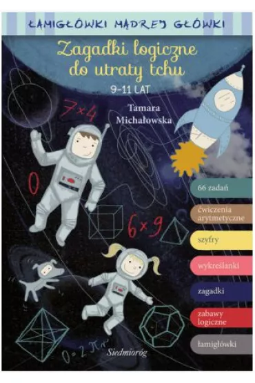Zagadki logiczne do utraty tchu - �amig��wki - Tamara Micha�owska