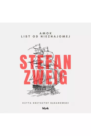 Audiobook Amok i List od nieznajomej mp3 - Stefan Zweig