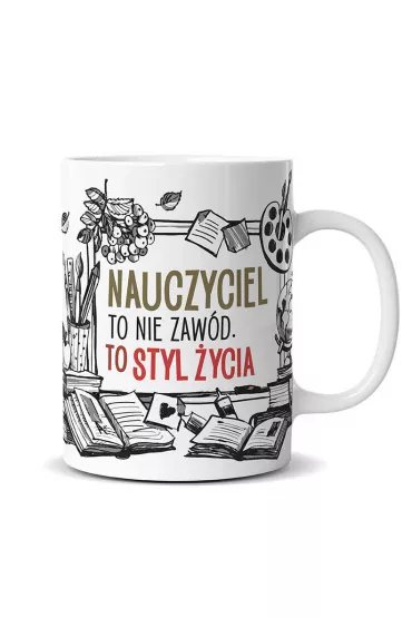 Kukartka Kubek Nauczyciel to nie zaw�d, to styl �ycia Q902