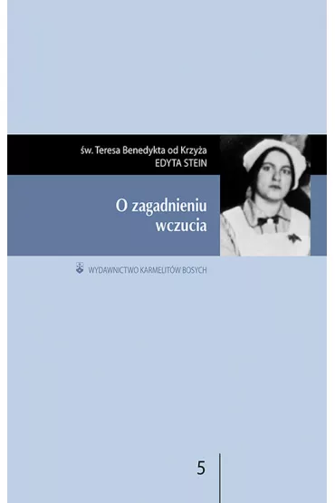 O zagadnieniu wczucia - Edyta Stein