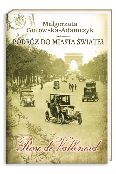 Rose de Vallenord. Podr� do miasta �wiate�. Tom 2 - Ma�gorzata Gutowska-Adamczyk