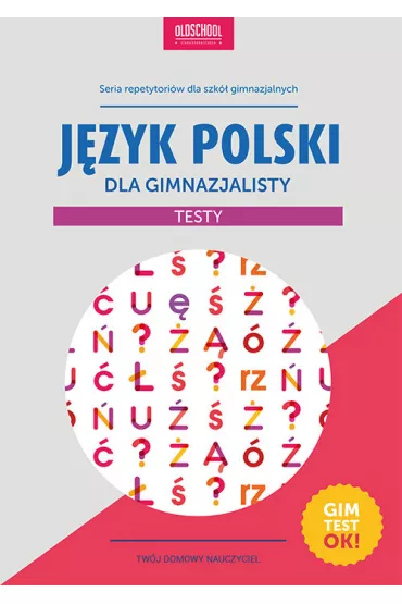 J�zyk polski dla gimnazjalisty. Testy 2015 - Ma�gorzata Bia�ek