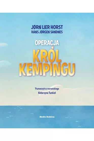 Operacja Kr�l Kempingu. Biuro Detektywistyczne nr 2. Tom 32 - Jorn Lier Horst