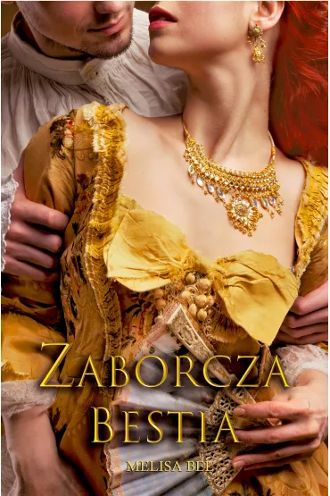 Zaborcza bestia - Melisa Bel