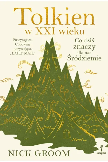 eBook Tolkien w XXI wieku. Co dzi� znaczy dla nas �r�dziemie mobi epub - Nick Groom
