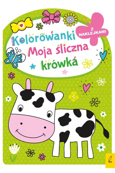 Kolorowanka z wykrojnikiem. Moja �liczna kr�wka