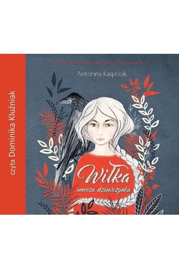 Audiobook Wi�ka smocza dziewczynka CD - Antonina Kasprzak