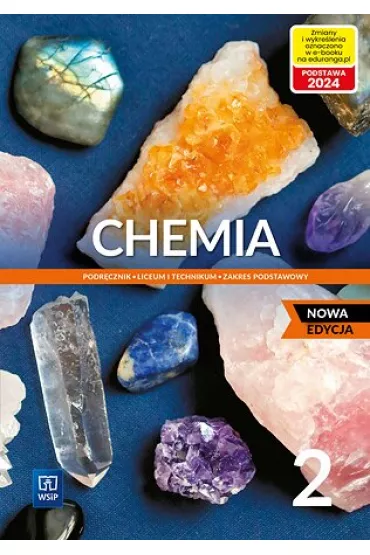 Chemia 2. Podrcznik do liceum i technikum. Zakres podstawowy. Nowa edycja
