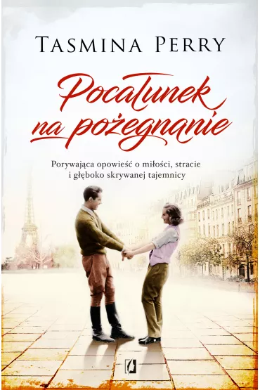 Pocaunek na poegnanie - Tasmina Perry
