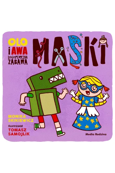 Olo i Awa. Logopedyczna zabawa. Maski - Monika  Skikiewicz