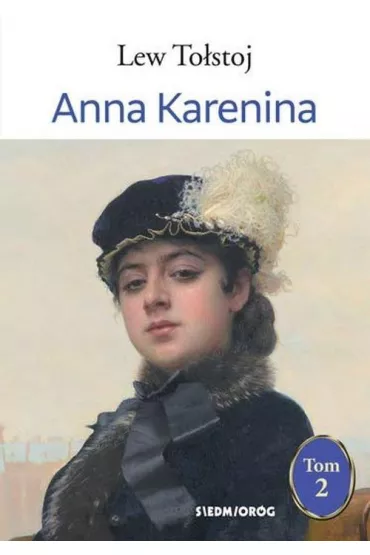 Anna Karenina. Tom 2 wyd. 2023 - Lew To�stoj