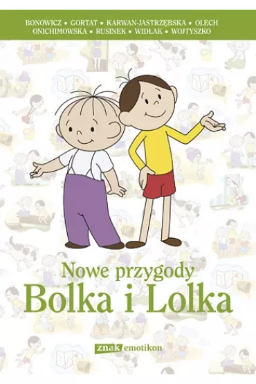 Nowe przygody Bolka i Lolka - Ewa Karwan-Jas, Grzegorz Gortat, Wojciech Bonowicz