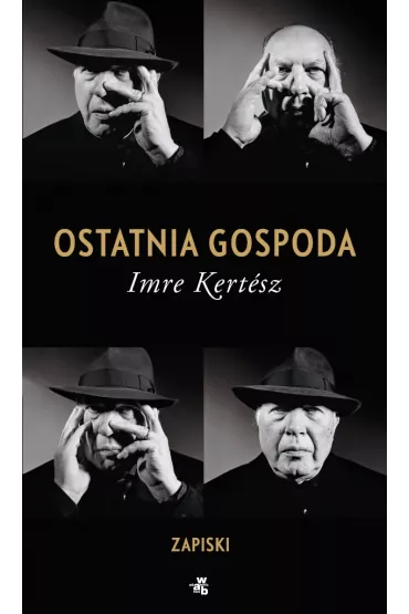 Ostatnia gospoda. Zapiski - Imre Kertesz