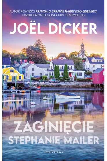 Zagini�cie Stephanie Mailer - Joel Dicker