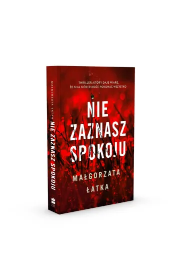 Nie zaznasz spokoju - Ma�gorzata �atka