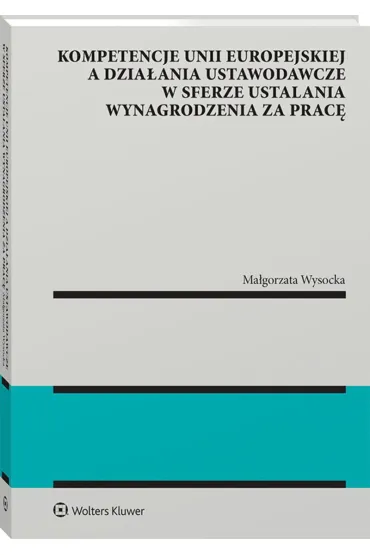 Kompetencje Unii Europejskiej a dzia�ani - Ma�gorzata Wysocka