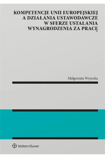 Kompetencje Unii Europejskiej a dzia�ani - Ma�gorzata Wysocka