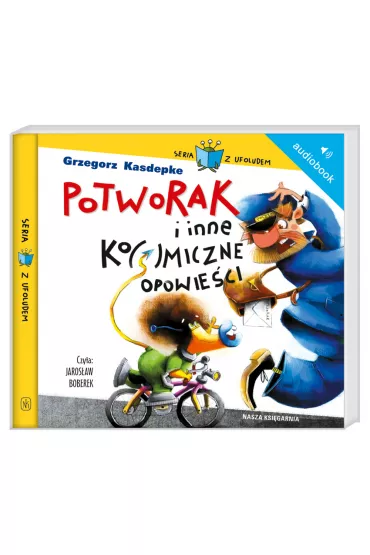 Audiobook Potworak i inne kosmiczne opowie�ci CD - Grzegorz Kasdepke