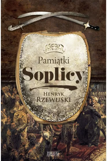 Pami�tki soplicy - Henryk Rzewuski