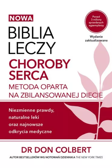 Choroby serca. Biblia leczy - Don Colbert