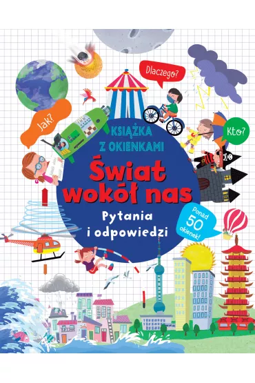 �wiat wok� nas. Pytania i odpowiedzi