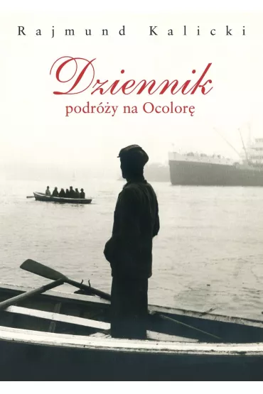 eBook Dziennik podr�y na Ocolor� mobi epub - Rajmund Kalicki
