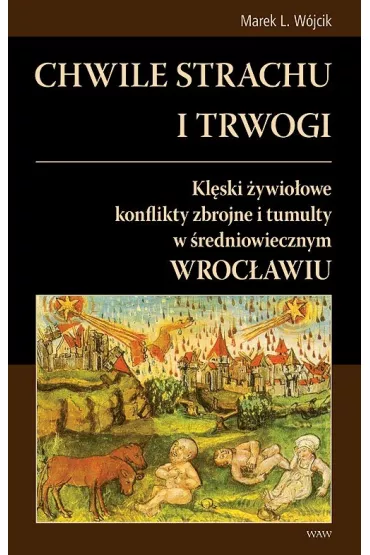 Chwile strachu i trwogi - Marek W�jcik, Marek L W�jcik