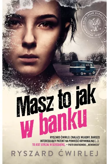 Masz to jak w banku - Ryszard �wirlej