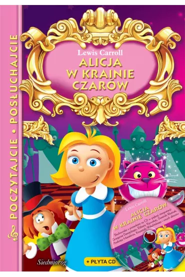 Alicja w Krainie czar�w. Poczytajcie, pos�uchajcie + CD - Lewis Carroll