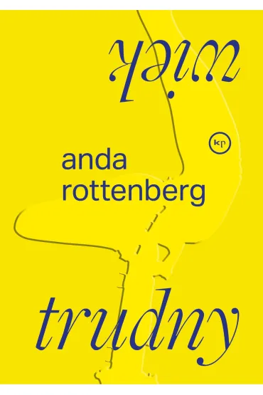 Trudny wiek - Anda Rottenberg