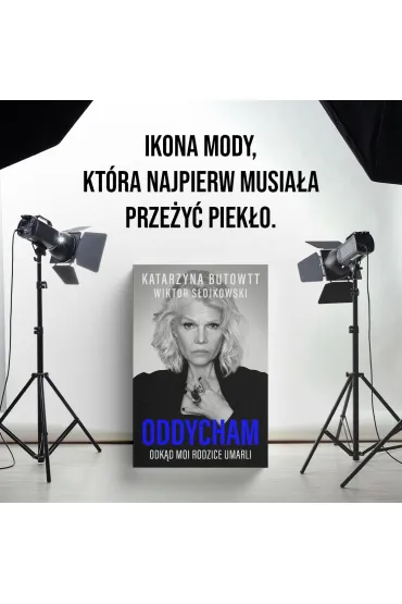 Oddycham odk�d moi rodzice umarli - Katarzyna  Butowtt, Wiktor  S�ojkowski