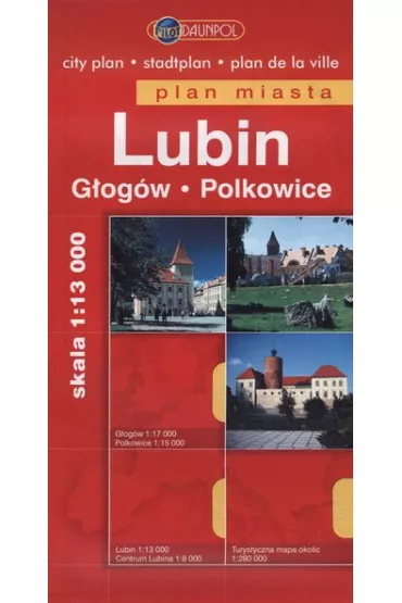 Lubin plan miasta 1:13000 G�og�w Polkowice/Europilot//