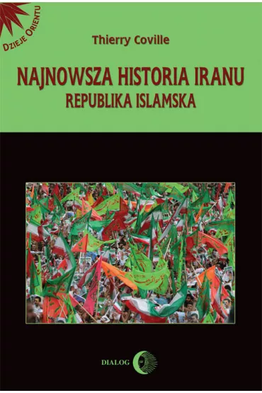 Najnowsza historia Iranu - Coville Thierry