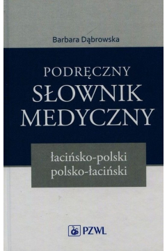 Podrczny sownik medyczny acisko-polski polsko-aciski